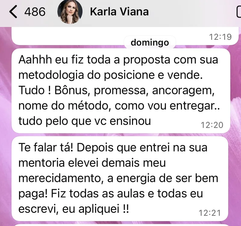 Karla Viana conta que aplicou a metodologia e elevou seu merecimento e a energia de ser bem paga depois da mentoria