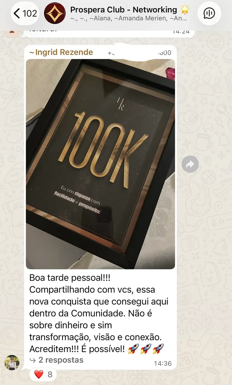 Ingrid compartilha sua placa de 100K e celebra a conquista dentro da comunidade ProsperaClub