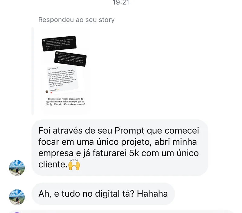 Aluna relata que começou a focar em um único projeto através de um prompt, abriu a empresa e faturou 5 mil reais com um único cliente no digital
